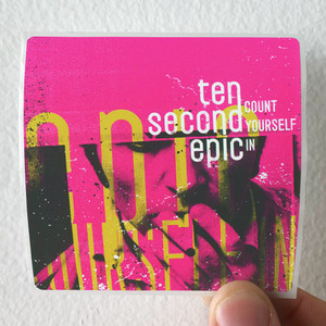 Ten Second Epic Count Yourself In Album Cover Sticker Ten Second Epic Count Yourself In Album Cover Sticker