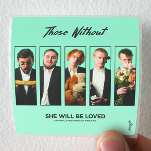 Those Without She Will Be Loved Album Cover Sticker