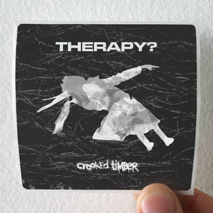 Therapy_ Crooked Timber 2 Album Cover Sticker Therapy_ Crooked Timber 2 Album Cover Sticker