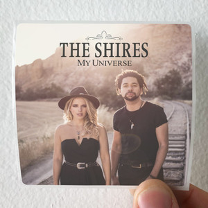 The Shires My Universe Album Cover Sticker The Shires My Universe Album Cover Sticker