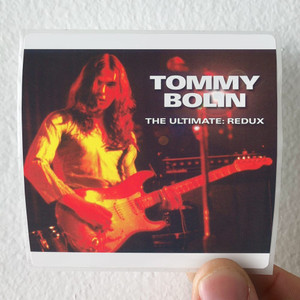 Tommy Bolin The Ultimate Redux Album Cover Sticker