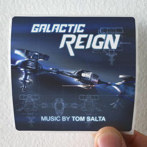 Tom Salta Galactic Reign Album Cover Sticker
