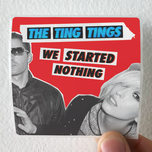 The Ting Tings We Started Nothing Album Cover Sticker