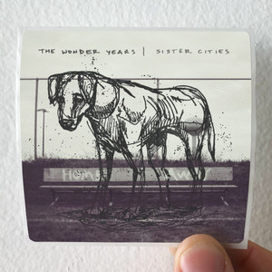 The Wonder Years Sister Cities Album Cover Sticker