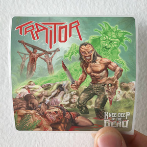 Traitor Knee Deep In The Dead Album Cover Sticker Traitor Knee Deep In The Dead Album Cover Sticker