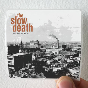 The Slow Death Born Ugly Got Worse Album Cover Sticker