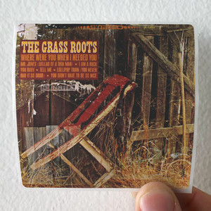 The Grass Roots Where Were You When I Needed You Album Cover Sticker The Grass Roots Where Were You When I Needed You Album Cover Sticker