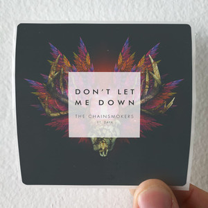 The Chainsmokers Dont Let Me Down 1 Album Cover Sticker The Chainsmokers Dont Let Me Down 1 Album Cover Sticker