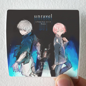 TK Unravel Album Cover Sticker