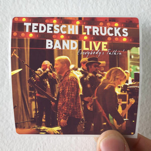 Tedeschi Trucks Band Everybodys Talkin Album Cover Sticker Tedeschi Trucks Band Everybodys Talkin Album Cover Sticker