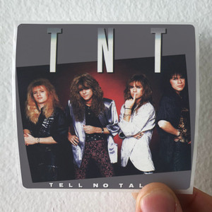 TNT Tell No Tales Album Cover Sticker