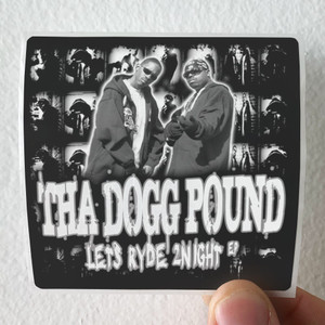 Tha Dogg Pound Lets Ryde 2Night Ep Album Cover Sticker