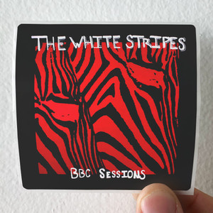 The White Stripes Bbc Sessions Album Cover Sticker The White Stripes Bbc Sessions Album Cover Sticker