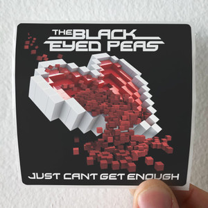 The Black Eyed Peas Just Cant Get Enough Album Cover Sticker