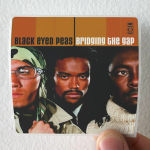 The Black Eyed Peas Bridging The Gap Album Cover Sticker The Black Eyed Peas Bridging The Gap Album Cover Sticker