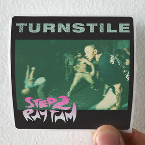 Turnstile Step 2 Rhythm Album Cover Sticker