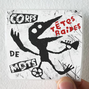 Tetes Raides Corps De Mots Album Cover Sticker