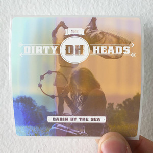 The Dirty Heads Cabin By The Sea Album Cover Sticker
