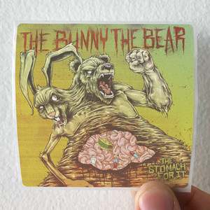 The Bunny The Bear The Stomach For It Album Cover Sticker The Bunny The Bear The Stomach For It Album Cover Sticker