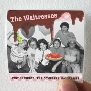 The Waitresses Just Desserts The Complete Waitresses Album Cover Sticker