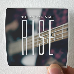 The Animal in Me Rise Album Cover Sticker