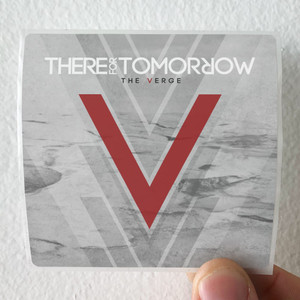 There for Tomorrow The Verge Album Cover Sticker There for Tomorrow The Verge Album Cover Sticker