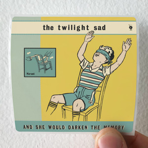 The Twilight Sad And She Would Darken The Memory Album Cover Sticker