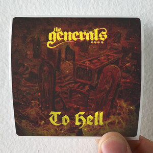 The Generals To Hell 1 Album Cover Sticker The Generals To Hell 1 Album Cover Sticker