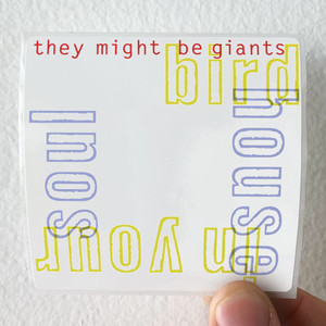 They Might Be Giants Birdhouse In Your Soul Album Cover Sticker