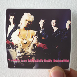 Transvision Vamp Tell That Girl To Shut Up 1 Album Cover Sticker Transvision Vamp Tell That Girl To Shut Up 1 Album Cover Sticker