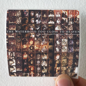 The Waterboys Too Close To Heaven Album Cover Sticker The Waterboys Too Close To Heaven Album Cover Sticker