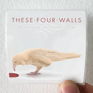 These Four Walls Living To Write The End Album Cover Sticker
