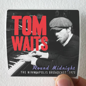 Tom Waits Round Midnight The Minneapolis Broadcast 1975 Album Cover Sticker