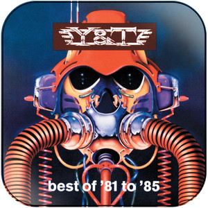 Y & T Best Of 81 To 85 Album Cover Sticker Y & T Best Of 81 To 85 Album Cover Sticker