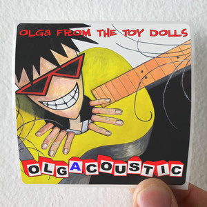The Toy Dolls Olgacoustic Album Cover Sticker