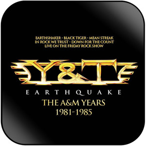 Y & T Earthquake The Am Years 1981 1985 Album Cover Sticker Y & T Earthquake The Am Years 1981 1985 Album Cover Sticker