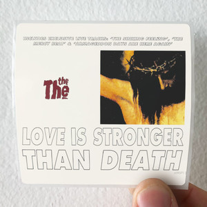The The Love Is Stronger Than Death Album Cover Sticker The The Love Is Stronger Than Death Album Cover Sticker