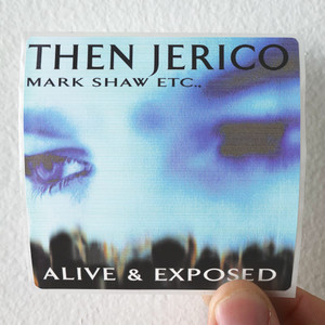 Then Jerico Alive Exposed Album Cover Sticker