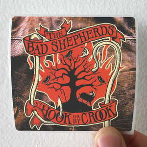The Bad Shepherds By Hook Or By Crook Album Cover Sticker