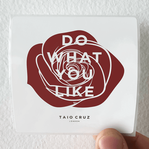 Taio Cruz Do What You Like Album Cover Sticker Taio Cruz Do What You Like Album Cover Sticker
