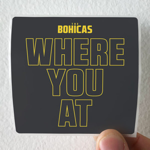 The Bohicas Where You At Album Cover Sticker The Bohicas Where You At Album Cover Sticker