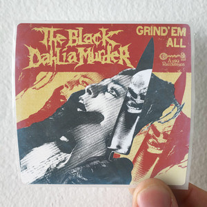 The Black Dahlia Murder Grind Em All Album Cover Sticker The Black Dahlia Murder Grind Em All Album Cover Sticker