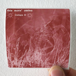 This Morn Omina Cyclops Ii Album Cover Sticker This Morn Omina Cyclops Ii Album Cover Sticker