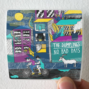 The Dumplings No Bad Days Album Cover Sticker The Dumplings No Bad Days Album Cover Sticker