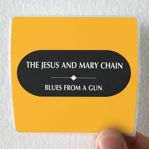 The Jesus and Mary Chain Blues From A Gun 2 Album Cover Sticker