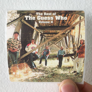 The Guess Who The Best Of The Guess Who Volume 2 Album Cover Sticker The Guess Who The Best Of The Guess Who Volume 2 Album Cover Sticker