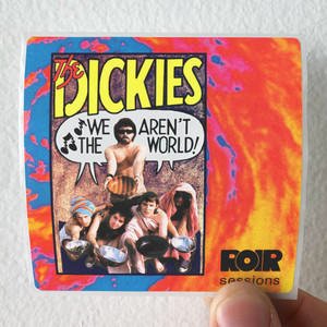 The Dickies We Arent The World The Roir Sessions Album Cover Sticker The Dickies We Arent The World The Roir Sessions Album Cover Sticker