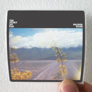 The Story So Far Proper Dose Album Cover Sticker