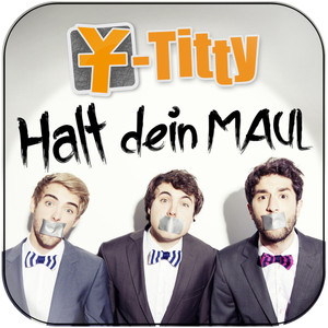 Y-Titty Halt Dein Maul Album Cover Sticker Y-Titty Halt Dein Maul Album Cover Sticker