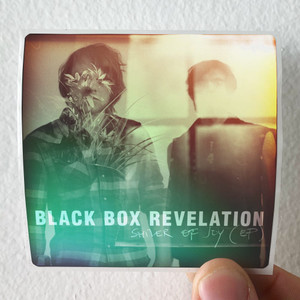 The Black Box Revelation Shiver Of Joy Ep Album Cover Sticker The Black Box Revelation Shiver Of Joy Ep Album Cover Sticker